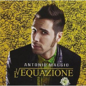 Antonio Maggio - L'equazione  CD